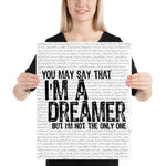 John Lennon Imagine- You May Say That I'm A Dream But I'm Not The Only One | Music Lyric Art Print - Stadium Prints